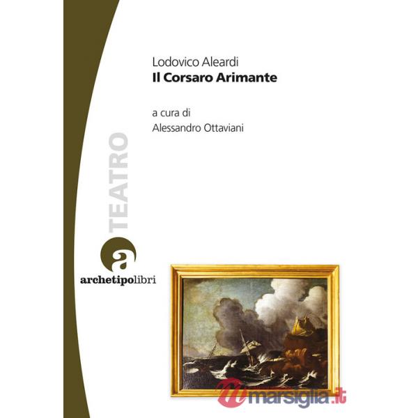 Corsaro arimante (Il)