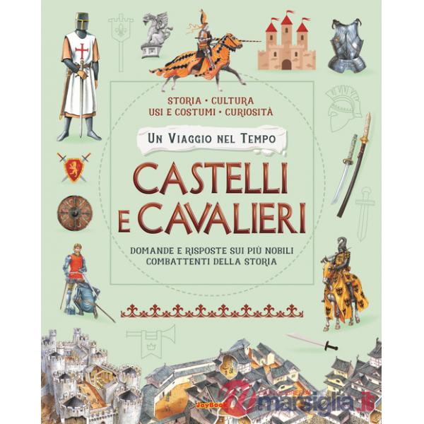 Castelli e cavalieri. Ediz. a colori