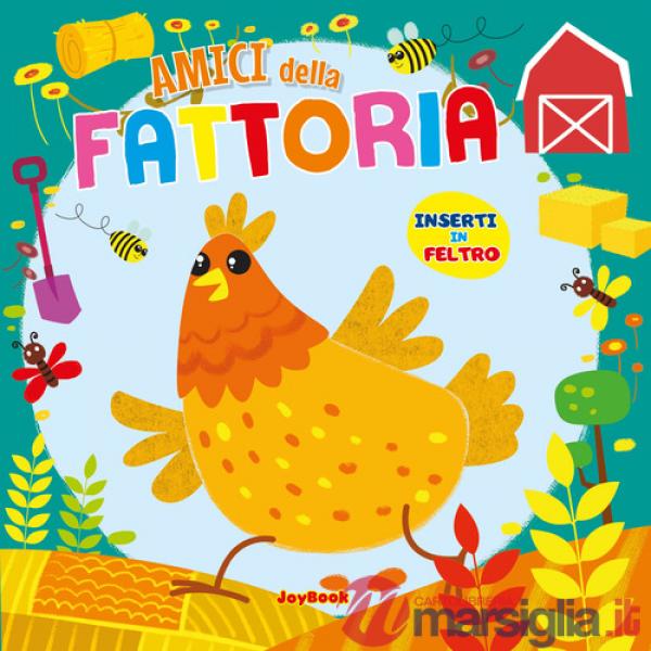 Amici della fattoria. Ediz. a colori