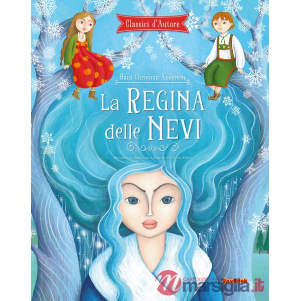 Regina delle nevi. Ediz. a colori (La)