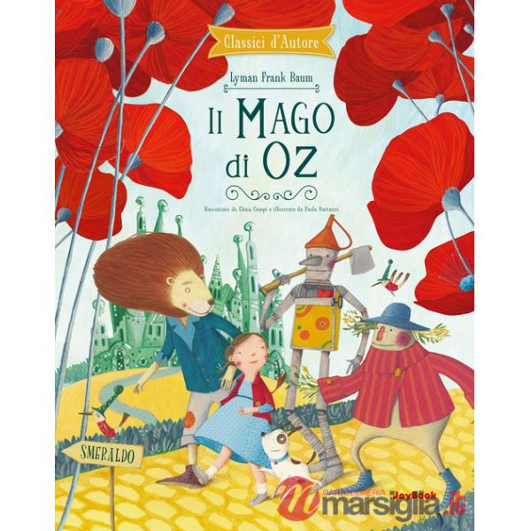 Mago di Oz. Ediz. a colori (Il)