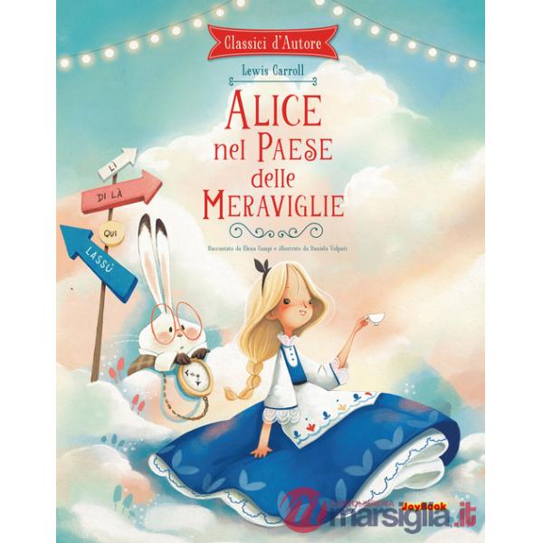 Alice nel paese delle meraviglie. Ediz. a colori