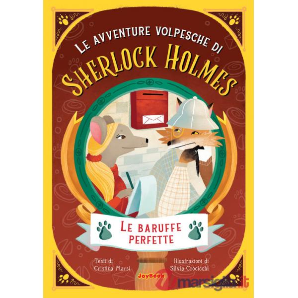 Baruffe perfette. Le avventure volpesche di Sherlock Holmes (Le)