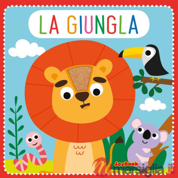Giungla. Feltrini. Ediz. a colori (La)
