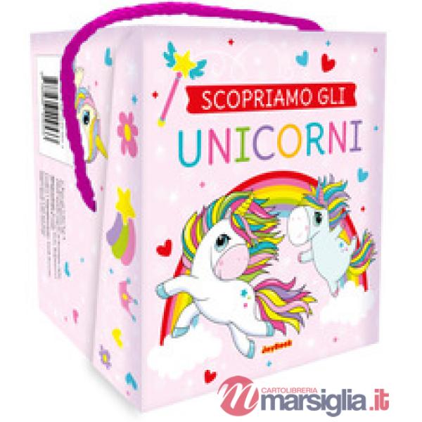 Scopriamo gli unicorni. Ediz. a colori