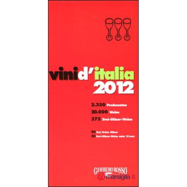 Vini d'Italia 2012. Ediz. tedesca
