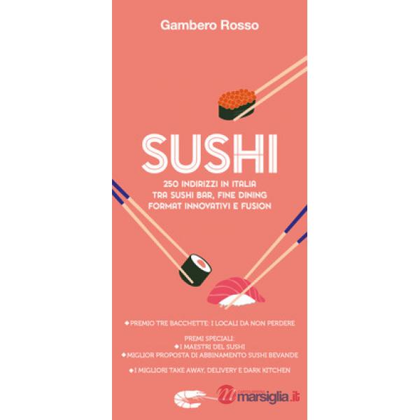 Sushi 2021. 250 indirizzi in Italia