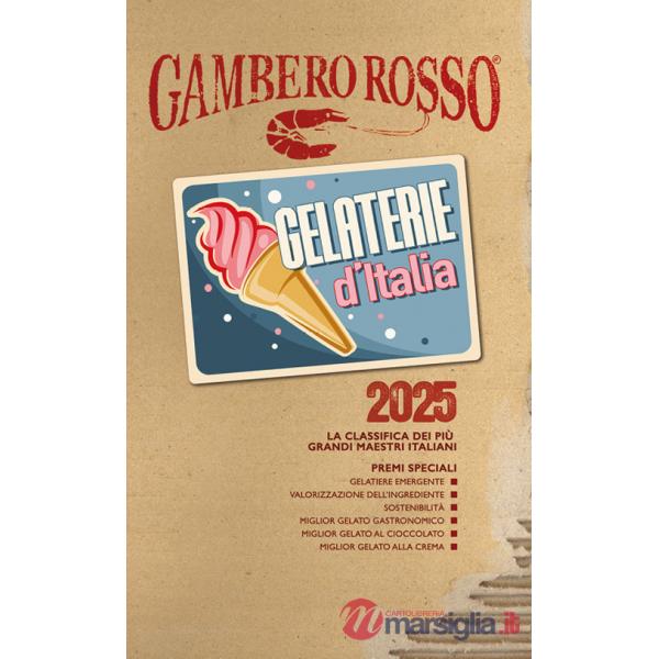 Gelaterie d'Italia del Gambero Rosso 2025
