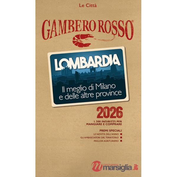 Lombardia. Il meglio di Milano e delle altre province 2026