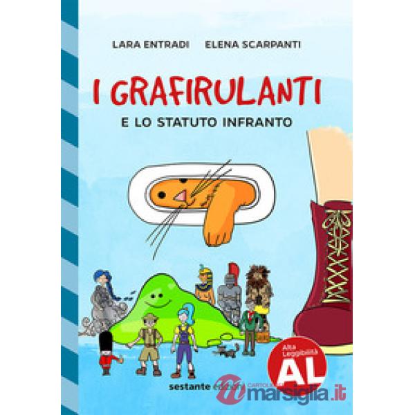 I grafirulanti e lo statuto infranto
