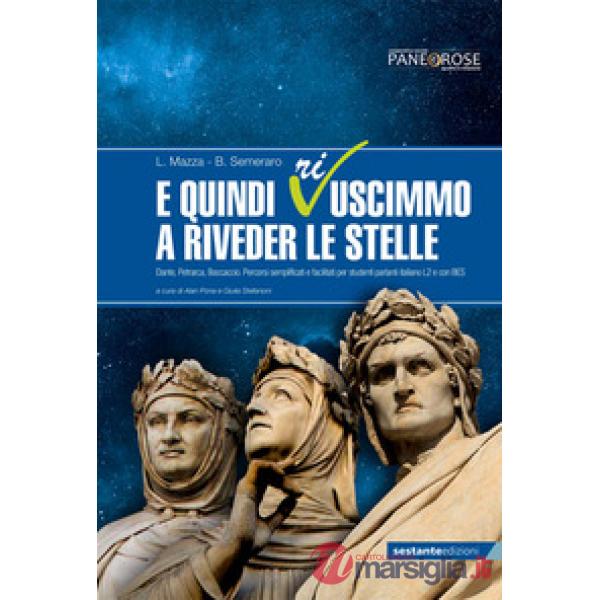 E QUINDI RIUSCIMMO A RIVEDER LE STELLE