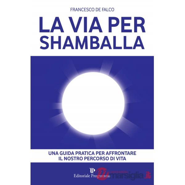 Via per Shamballa (La)