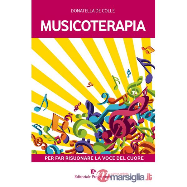Musicoterapia per far risuonare la voce del cuore
