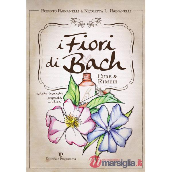 Fiori di Bach. Cure e rimedi (I)
