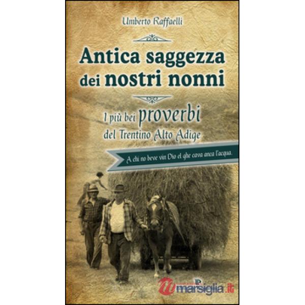 Antica saggezza dei nostri nonni