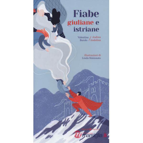 Fiabe giuliane e istriane