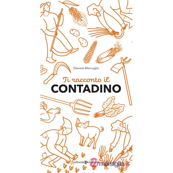Ti racconto il contadino