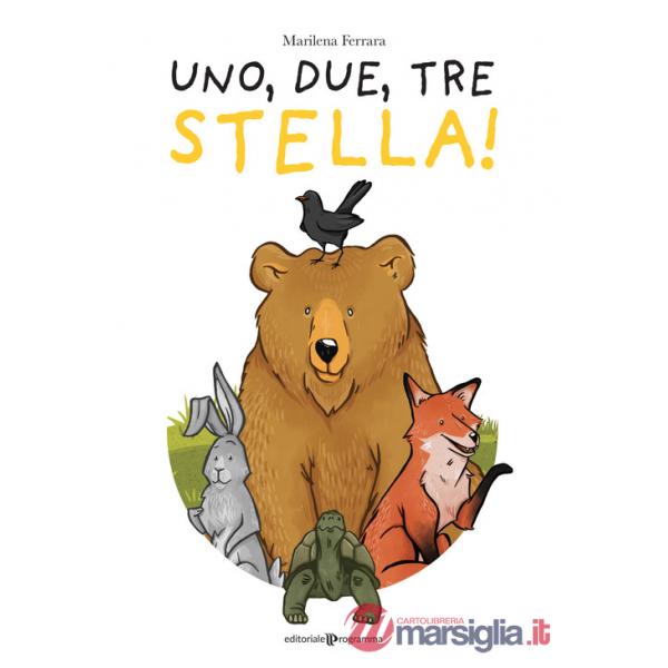 Uno, due, tre stella!