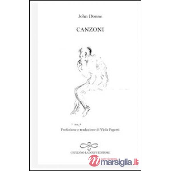 Canzoni. Ediz. italiana e inglese