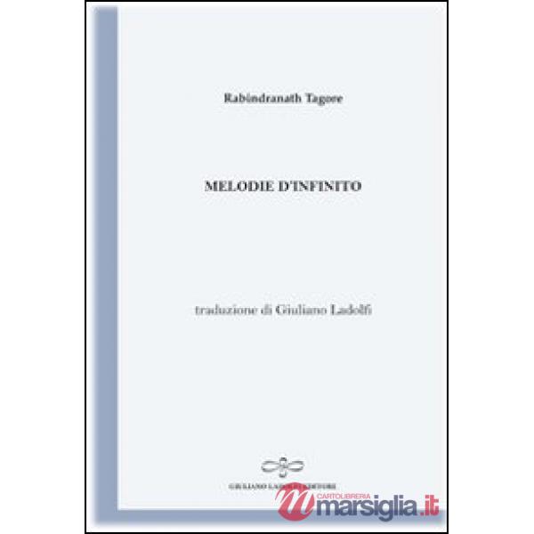 Melodie d'infinito (antologia di testi tratti dalla raccolta Gitanjali)