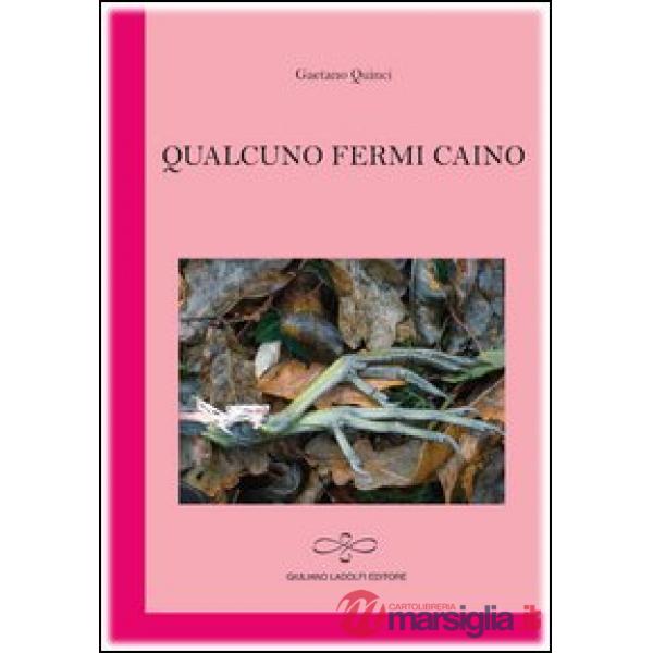 Qualcuno fermi Caino