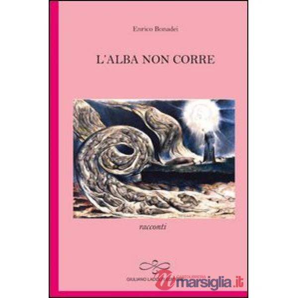 Alba non corre (L')