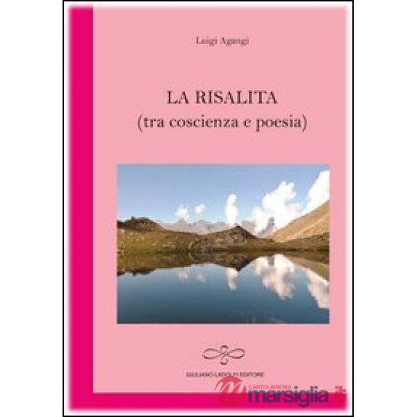 Risalita (tra coscienza e poesia) (La)