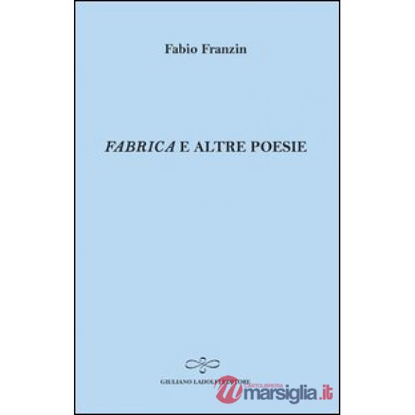 «Fabrica» e altre poesie