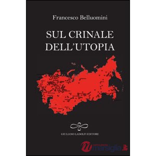 Sul crinale dell'utopia