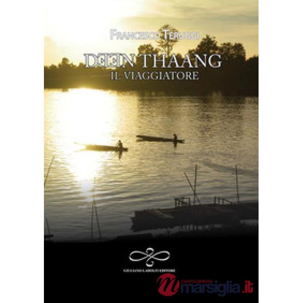 Deen Thaang, il viaggiatore