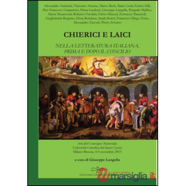 Chierici e laici nella letteratura italiana prima e dopo il Concilio