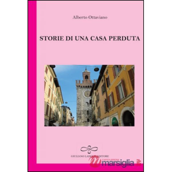 Storie di una casa perduta