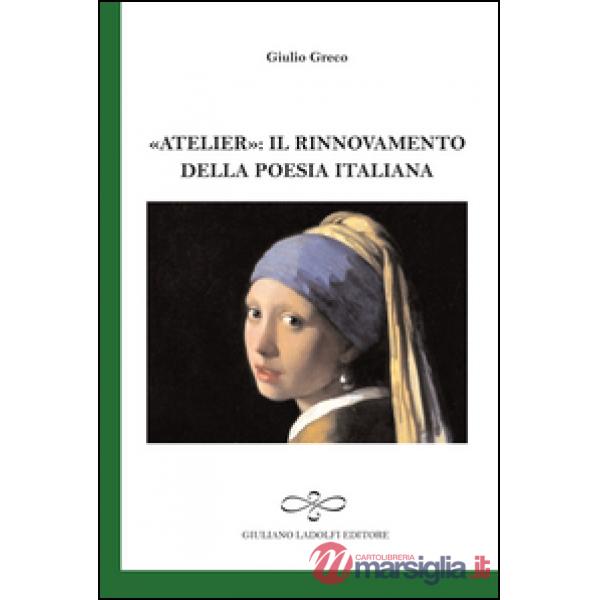 «Atelier». Il rinnovamento della poesia italiana