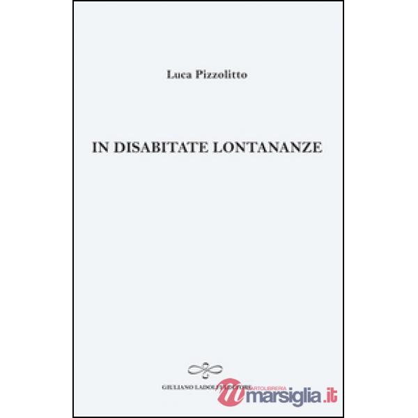 In disabitate lontananze