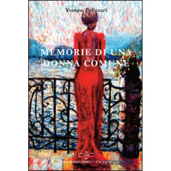 Memorie di una donna comune