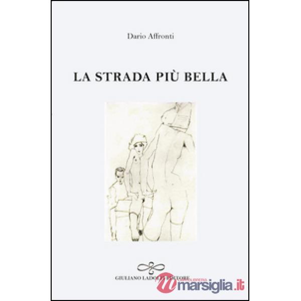Strada più bella (La)
