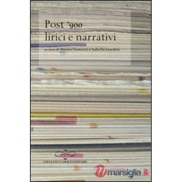 Post '900, lirici e narrativi