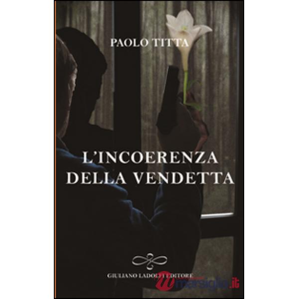 Incoerenza della vendetta (L')
