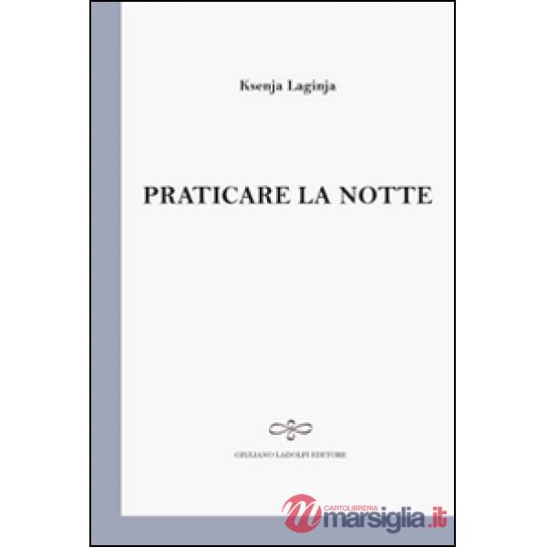 Praticare la notte