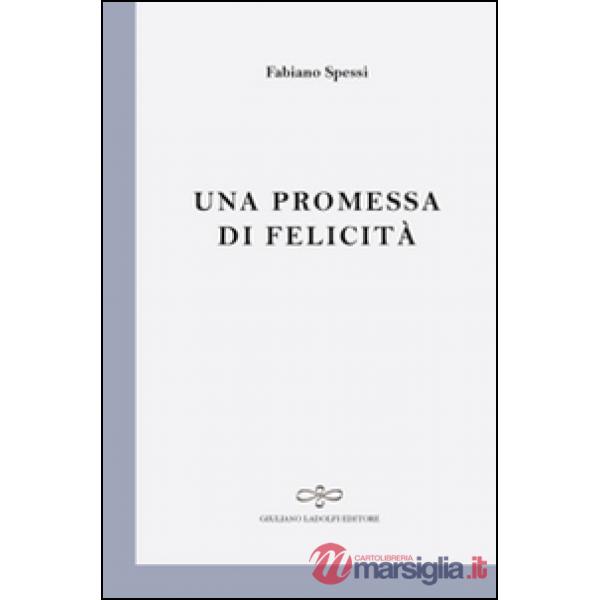 Promessa di felicità (Una)