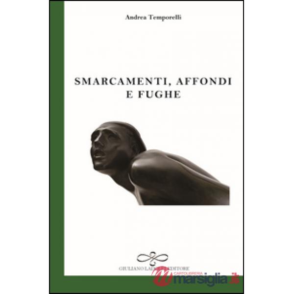 Smarcamenti, affondi e fughe
