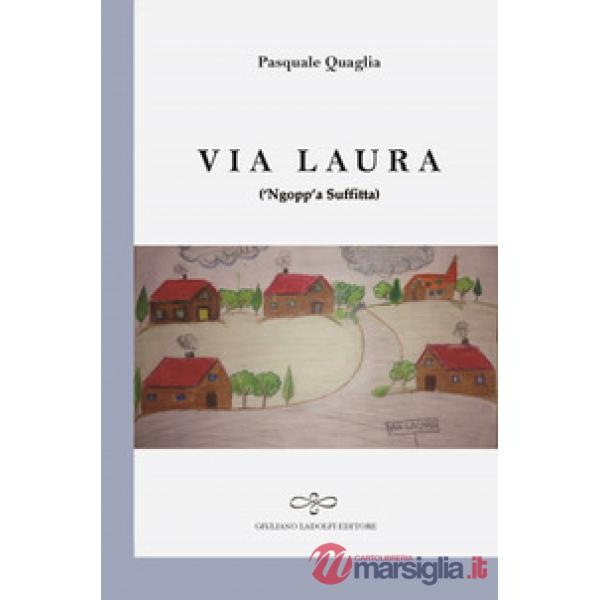 Via Laura ('Ngopp'a suffitta)