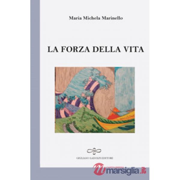 Forza della vita (La)