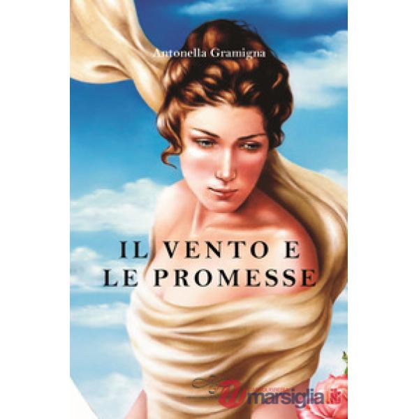 Vento e le promesse (Il)