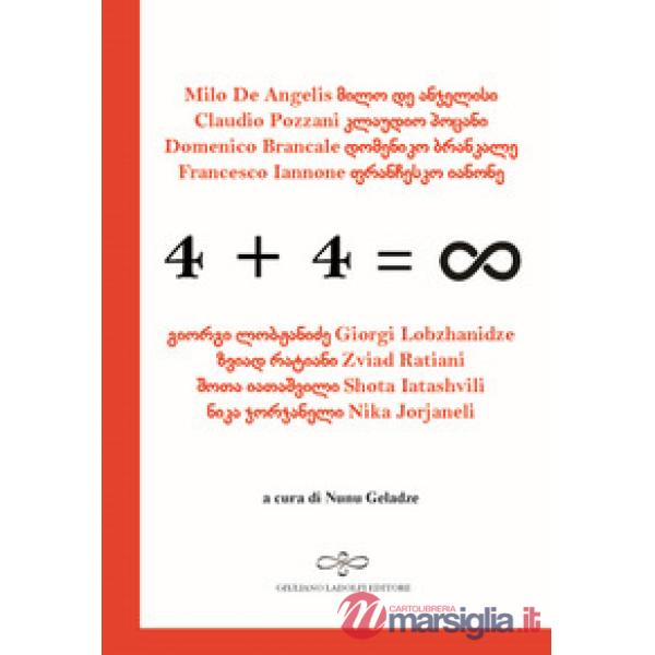 4 + 4  infinito. Ediz. italiana e georgiana