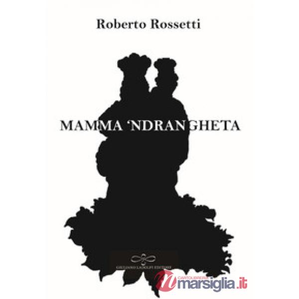 Mamma 'ndrangheta