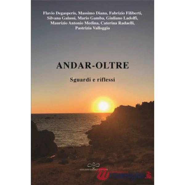 Andar-oltre. Sguardi e riflessi