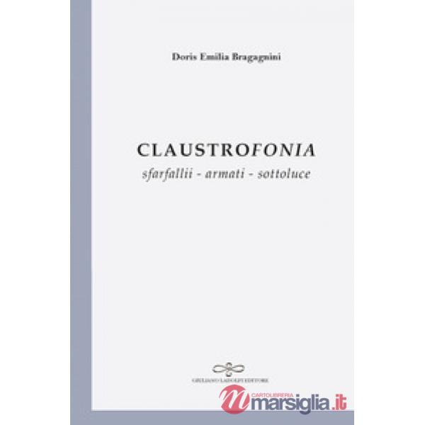 Claustrofonia. Sfarfallii - armati - sottoluce