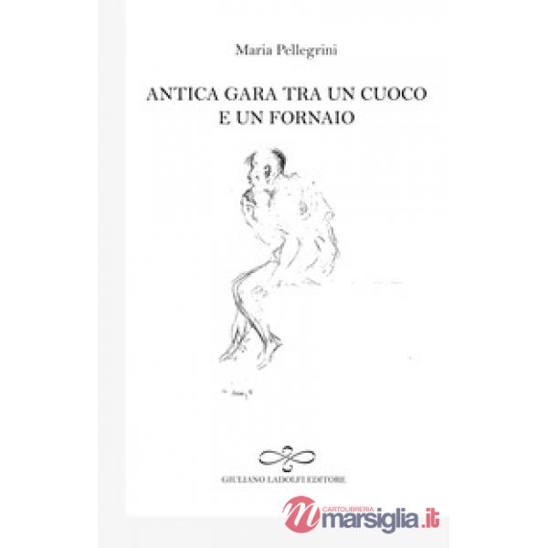 Antica gara tra un cuoco e un fornaio