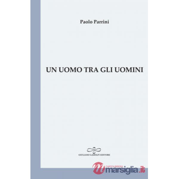 Un uomo tra gli uomini